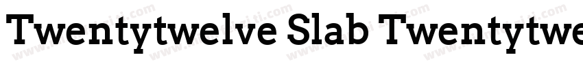 Twentytwelve Slab TwentytwelveSlab字体转换